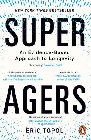 Super Agers de Eric Topol