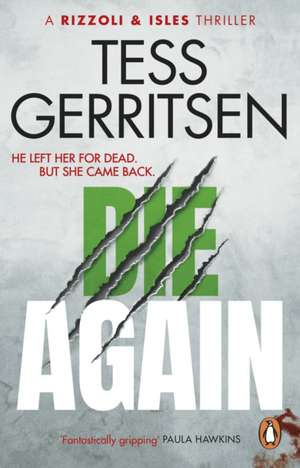 Die Again de Tess Gerritsen