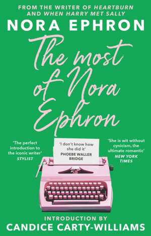 The Most of Nora Ephron de Nora Ephron