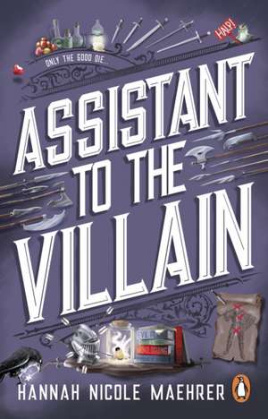 Assistant to the Villain de Hannah Nicole Maehrer