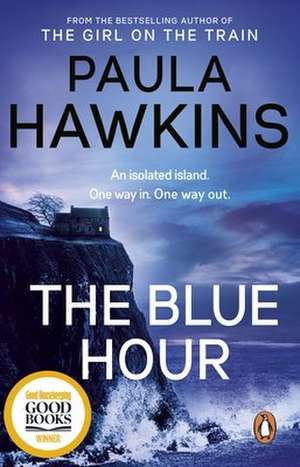 The Blue Hour de Paula Hawkins