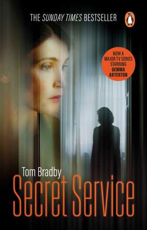 Secret Service de Tom Bradby