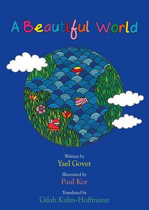 A Beautiful World de Yael Gover