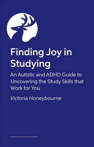 Finding Joy in Studying de Victoria Honeybourne