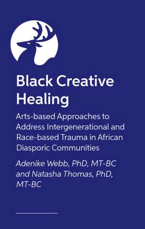 Black Creative Healing de Natasha Thomas