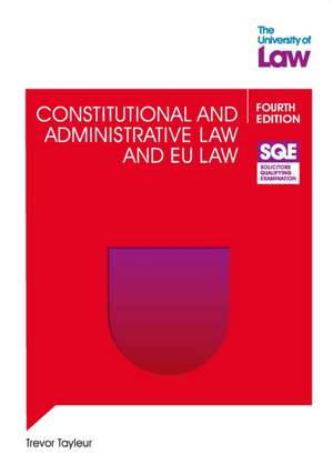 SQE - Constitutional and Administrative Law and EU Law 4e de Trevor Tayleur