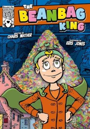 The Beanbag King de Charis Mather