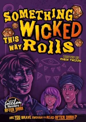 Something Wicked This Way Rolls de Robin Twiddy