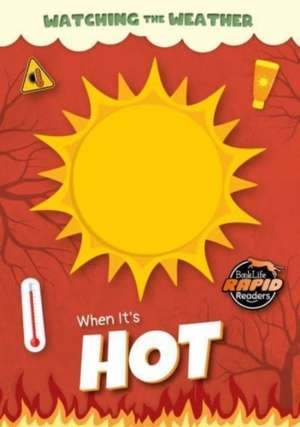 When It's Hot de Noah Leatherland