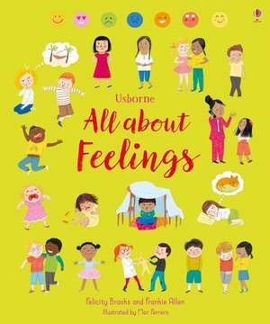 All about Feelings de Felicity Brooks