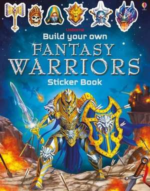 Build Your Own Fantasy Warriors Sticker Book de Simon Tudhope