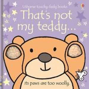 That's Not My Teddy... de Fiona Watt