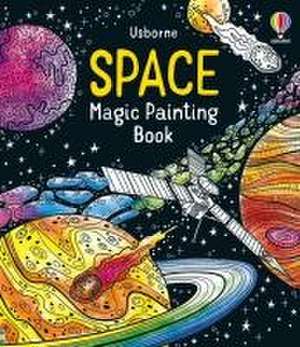 Space Magic Painting Book de Abigail Wheatley