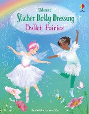 Sticker Dolly Dressing Ballet Fairies de Fiona Watt