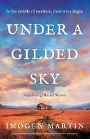 Under a Gilded Sky de Imogen Martin