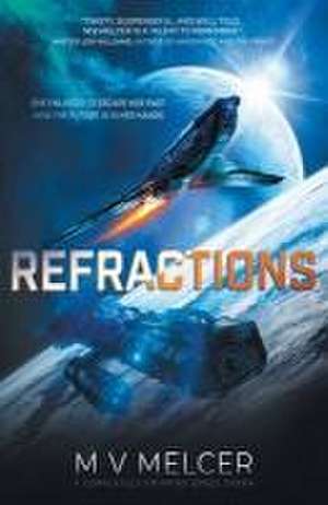 Refractions de M V Melcer