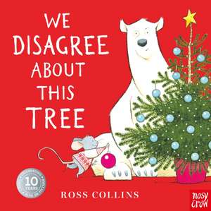 We Disagree About This Tree de Ross Collins