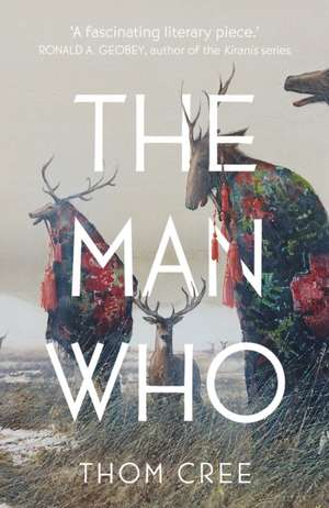 Man Who de Thom Cree