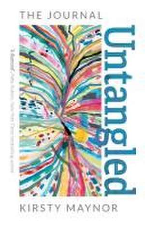 Untangled - The Journal de Kirsty Maynor