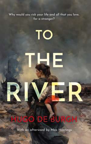 To the River de Hugo De Burgh