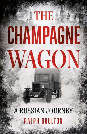 The Champagne Wagon de Ralph Boulton