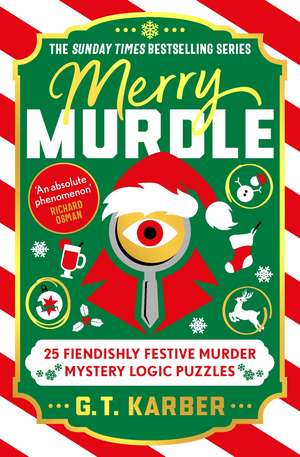 Merry Murdle: THE SUNDAY TIMES BESTSELLING SERIES de G. T. Karber