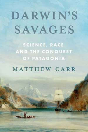 Darwin's Savages de Matthew Carr