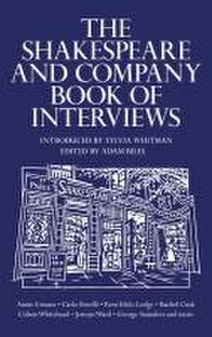 The Shakespeare and Company Book of Interviews de Adam Biles