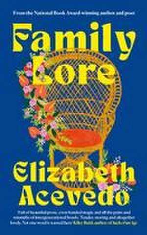 Family Lore de Elizabeth Acevedo