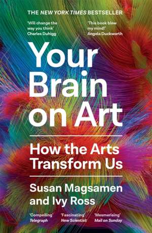 Your Brain on Art de Susan Magsamen