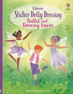 Sticker Dolly Dressing Ballet and Dancing Fairies de Fiona Watt