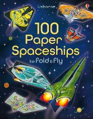 100 Paper Spaceships to Fold and Fly de Jerome Martin