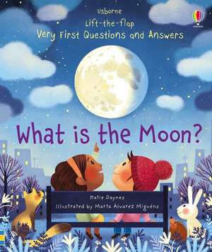 Very First Questions and Answers What Is the Moon? de Katie Daynes