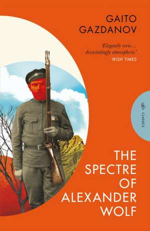 The Spectre of Alexander Wolf de Gaito Gazdanov