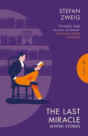 The Last Miracle de Stefan Zweig