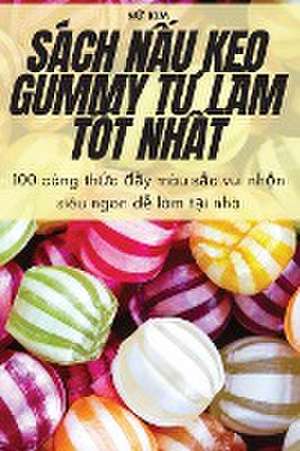 SÁCH N¿U K¿O GUMMY T¿ LÀM T¿T NH¿T de N¿ Kim