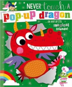 Never Touch a Pop-up Dragon de Cara Jenkins