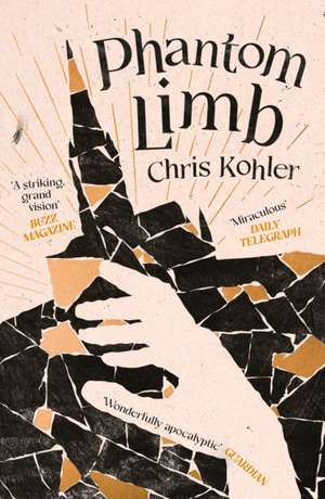 Phantom Limb de Chris Kohler