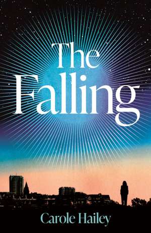 The Falling de Carole Hailey