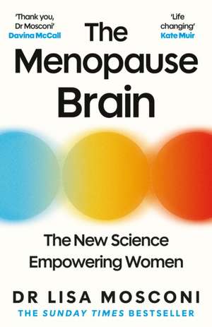 The Menopause Brain de Lisa Mosconi