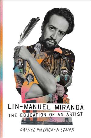 Lin-Manuel Miranda de Daniel Pollack-Pelzner