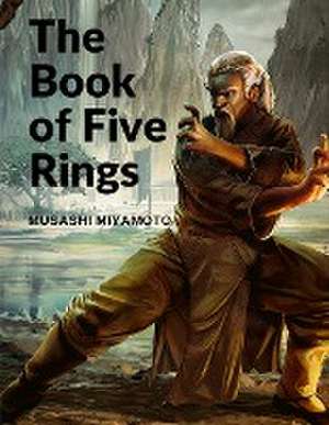 The Book of Five Rings de Musashi Miyamoto