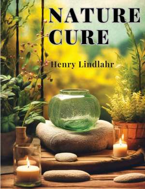 Nature Cure de Henry Lindlahr