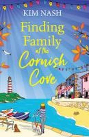 Finding Family at the Cornish Cove de Kim Nash