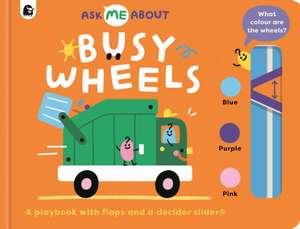 Busy Wheels de Rebecca Atkinson