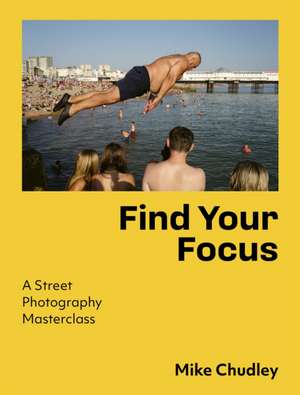 Find Your Focus de Mike Chudley