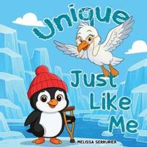 Unique Just Like Me de Melissa Serrurier