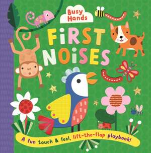 First Noises de Sally Townhouse Publishing