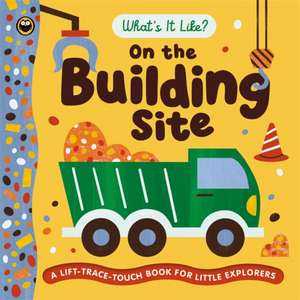 On the Building Site de Autumn Publishing