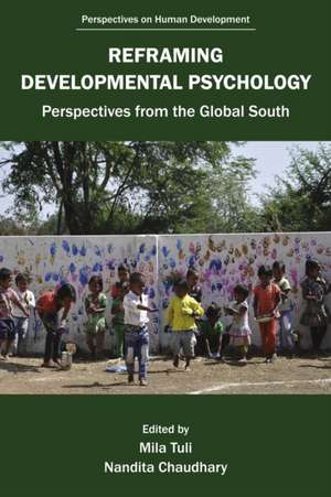 Reframing Developmental Psychology de Mila Tuli